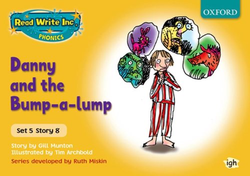 Book Read Write Inc. Phonics: Yellow Set 5 Storybooks: Danny and the Bump-a-Lump free