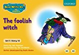 Book Read Write Inc. Phonics: Yellow Set 5 Storybooks: The Foolish Witch free