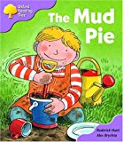 Book Oxford Reading Tree: Stage 1+: First Phonics: the Mud Pie free