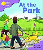 Book Oxford Reading Tree: Stage 1+: Patterned Stories: at the Park free
