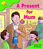 Book Oxford Reading Tree: Stage 2: First Phonics: a Present for Mum free