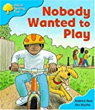 Book Oxford Reading Tree: Stage 3: Storybooks: Nobody Wanted to Play free