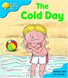 Book Oxford Reading Tree: Stage 3: More Storybooks B: the Cold Day free