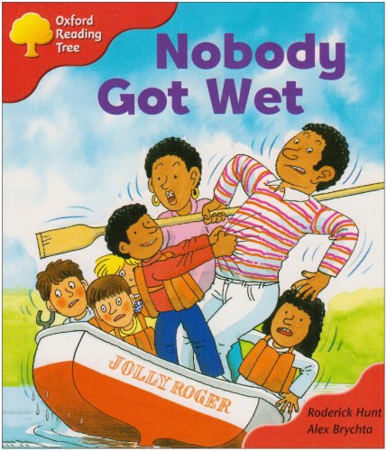 Book Oxford Reading Tree: Stage 4: More Storybooks: Nobody Got Wet free