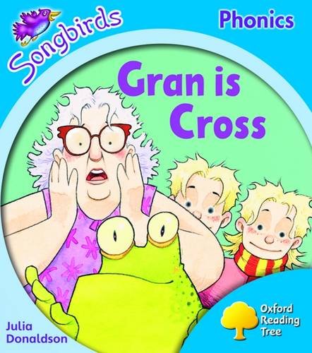 Book Oxford Reading Tree: Stage 3: Songbirds: Gran Is Cross free