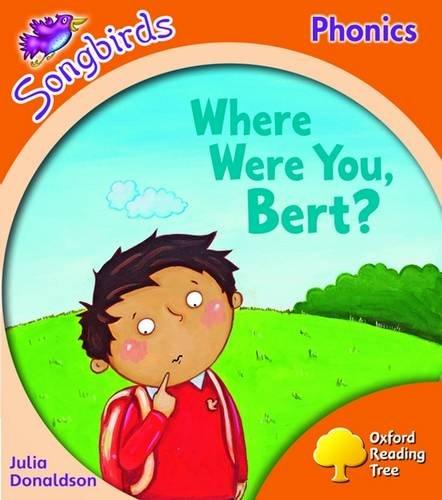 Book Oxford Reading Tree: Stage 6: Songbirds: Where Were You, Bert? free