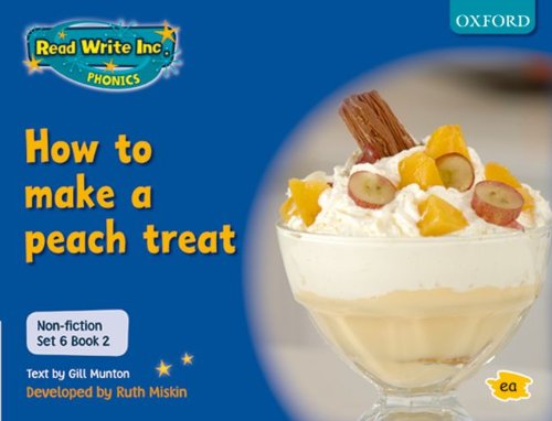 Book Read Write Inc. Phonics: Non-fiction Set 6 (Blue): How to Make a Peach Treat - Book 2 free