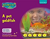 Book Read Write Inc. Phonics: Non-fiction Set 2 (Purple): A Pet Goldfish free