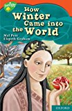 Book Oxford Reading Tree: Level 13: Treetops Myths and Legends: How Winter Came into the World free