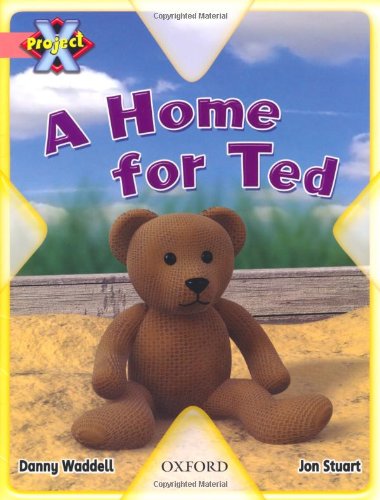 Book Project X: My Home: a Home for Ted free