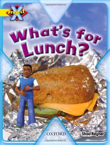 Book Project X: Food: What's for Lunch? free