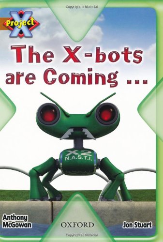 Book Project X: Strong Defences: the X-bots Are Coming... free