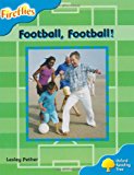 Book Oxford Reading Tree: Level 3: Fireflies: Football, Football! free