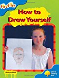 Book Oxford Reading Tree: Level 3: Fireflies: How To Draw Yourself free