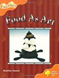 Book Oxford Reading Tree: Level 6: Fireflies: Food as Art free