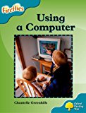 Book Oxford Reading Tree: Level 9: Fireflies: Using a Computer free