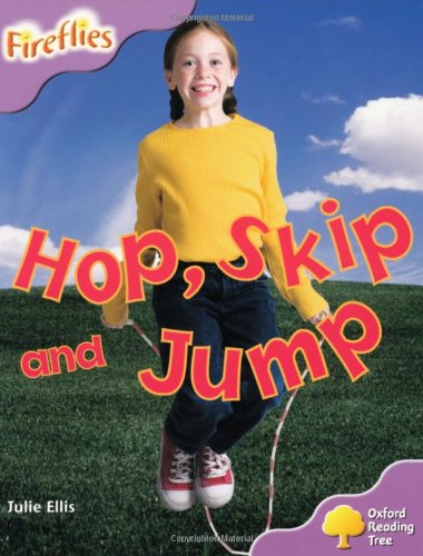 Book Oxford Reading Tree: Stage 1+: More Fireflies A: Hop, Skip and Jump free