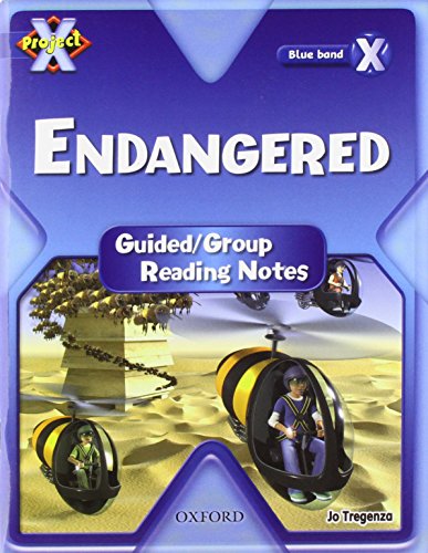 Book Project X: Y5 Blue Band: Endangered Cluster: Guided Reading Notes free