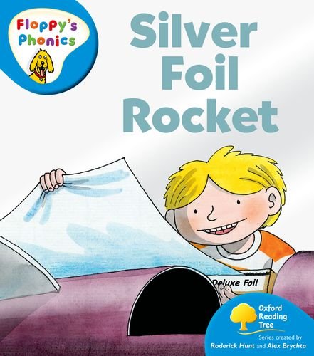 Book Oxford Reading Tree: Stage 3: More Floppy's Phonics: Silver Foil Rocket free