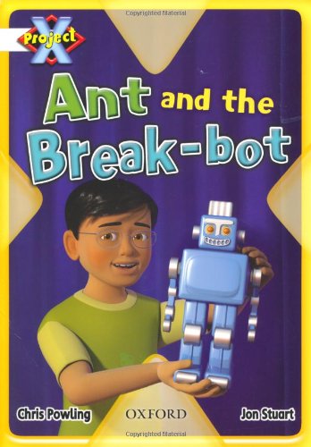Book Project X: White: Inventors and Inventions: Ant and the Break-bot free