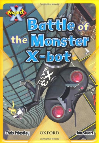 Book Project X: Grey: Behind the Scenes: Battle of the Monster X-Bot free