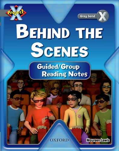 Book Project X: Grey: Behind the Scenes: Guided Reading Notes free