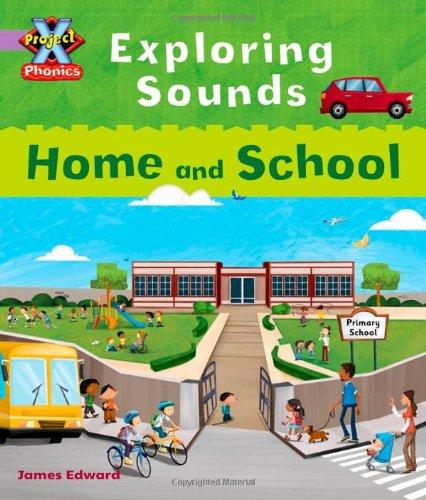Book Project X Phonics Lilac: Exploring Sounds: Home and School free