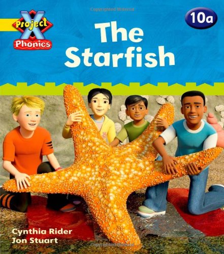 Book Project X: Phonics: Yellow 10a the Starfish free