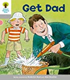 Book Oxford Reading Tree: Level 1: More First Words: Get Dad free