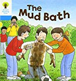Book Oxford Reading Tree: Level 3: First Sentences: The Mud Bath free