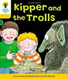 Book Oxford Reading Tree: Level 5: More Stories C: Kipper and the Trolls free