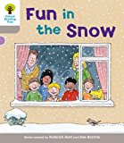 Book Oxford Reading Tree: Level 1: Decode and Develop: Fun in the Snow free