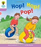 Book Oxford Reading Tree: Level 1+: Decode and Develop: Hop, Hop, Pop! free