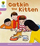 Book Oxford Reading Tree: Level 1+: Decode and Develop: Catkin the Kitten free
