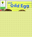 Book Oxford Reading Tree: Level 2: Decode and Develop: The Odd Egg free