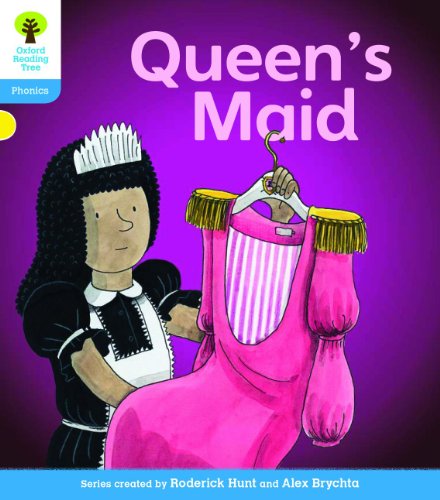 Book Oxford Reading Tree: Level 3: Floppy's Phonics Fiction: The Queen's Maid free