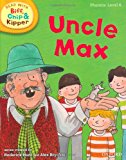 Book Uncle Max (Read with Biff, Chip and Kipper: Phonics, Level 6) (Read with Biff, Chip & Kipper. Phonics. Level 6) free