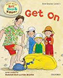 Book Get On (Read with Biff, Chip, and Kipper: First Stories, Level 1) free