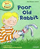 Book Oxford Reading Tree Read with Biff, Chip, and Kipper: First Stories: Level 3: Poor Old Rabbit (Read with Biff, Chip & Kipper. First Stories. Level 3) free