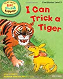 Book Oxford Reading Tree Read with Biff, Chip, and Kipper: First Stories: Level 3: I Can Trick a Tiger (Read with Biff, Chip & Kipper. First Stories. Level 3) free