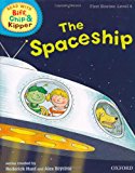 Book Oxford Reading Tree Read with Biff, Chip, and Kipper: First Stories: Level 4: The Spaceship (Read with Biff, Chip & Kipper. First Stories. Level 4) free