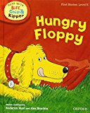 Book Hungry Floppy (Read with Biff, Chip and Kipper: First Stories, Level 5) (Read with Biff, Chip & Kipper. First Stories. Level 5) free
