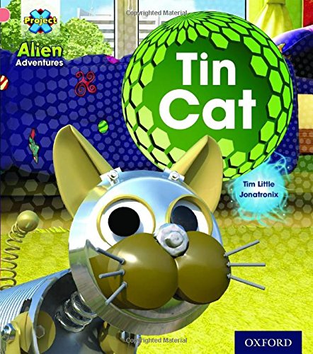 Book Project X: Alien Adventures: Pink: Tin Cat free