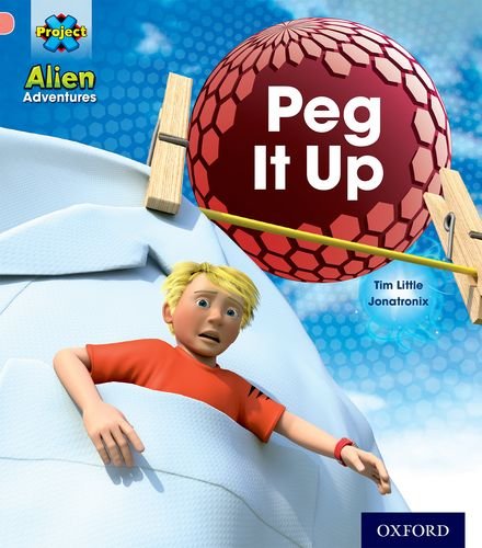 Book Project X: Alien Adventures: Pink: Peg It Up free