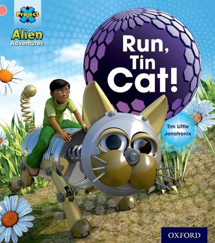 Book Project X: Alien Adventures: Pink: Run, Tin Cat free