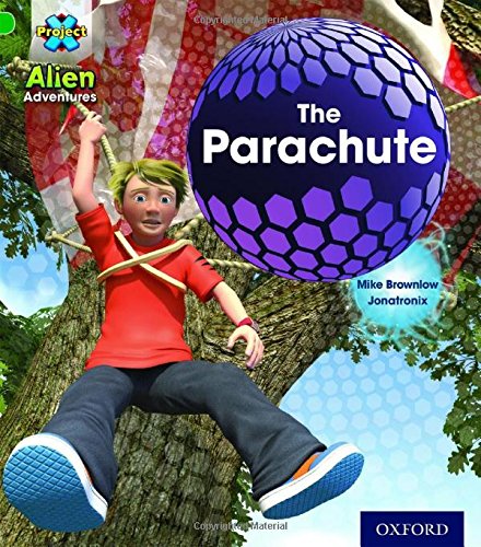 Book Project X: Alien Adventures: Green: The Parachute free