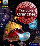 Book Project X: Alien Adventures: Orange: The Junk Cruncher free