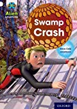 Book Project X: Alien Adventures: White: Swamp Crash! free