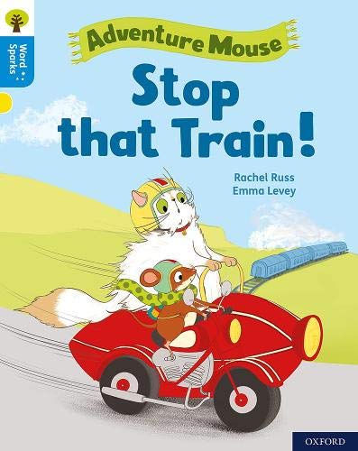 Book Oxford Reading Tree Word Sparks: Level 3: Stop that Train! free