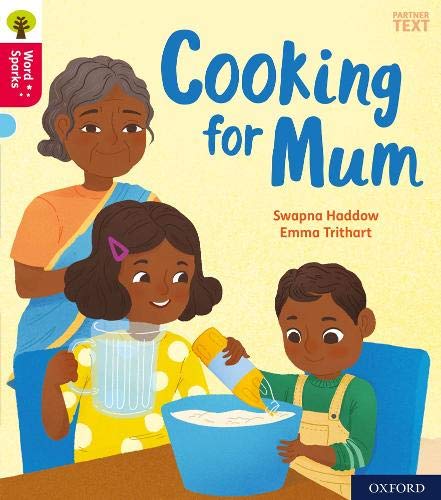 Book Oxford Reading Tree Word Sparks: Oxford Level 4: Cooking for Mum free
